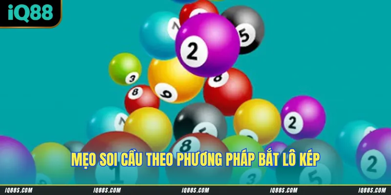 Mẹo soi cầu theo phương pháp bắt lô kép