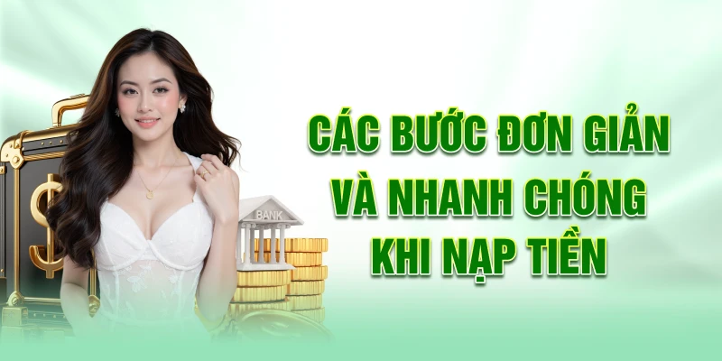 Cac-buoc-don-gian-va-nhanh-chong-khi-nap-tien