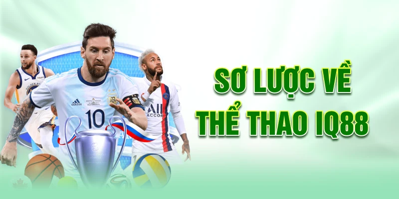 So-luoc-ve-the-thao-iq88