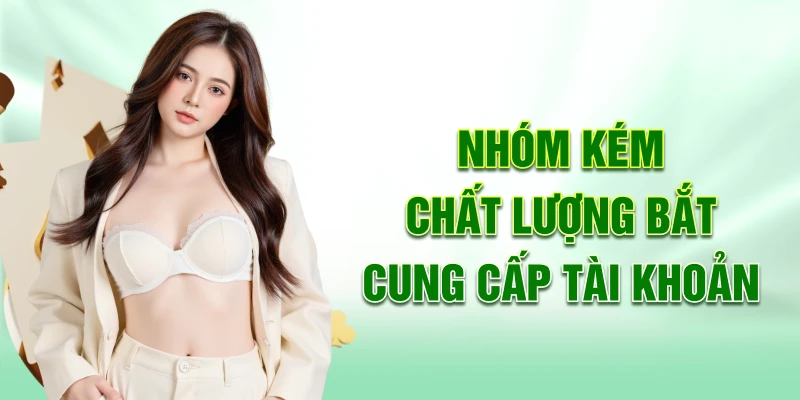 Nhóm kém chất lượng bắt cung cấp tài khoản